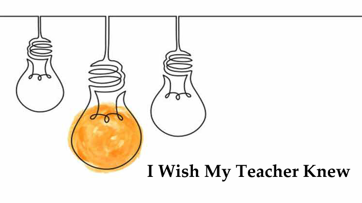فكرة I Wish My Teacher Knew